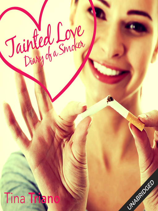 Title details for Tainted Love by Tina Triano - Available
